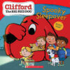 Clifford the Big Red Dog®: Spooky Sleepover