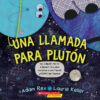 Una llamada para Plut&oacute;n