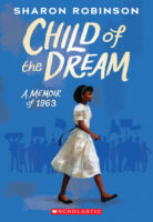 Child of the Dream: A Memoir of 1963