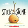 Stick and Stone