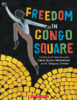 Freedom in Congo Square