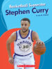 Basketball Superstar: Stephen Curry