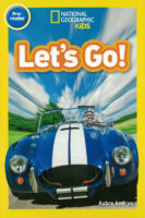 National Geographic Kids™: Let’s Go! (Pre-reader)