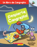 ¡Despierta, Cangrejito! Un libro de Cangrejito