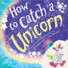 How to Catch a Unicorn Book and Plush Set