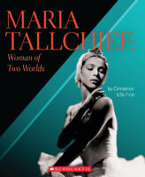 Maria Tallchief: Woman of Two Worlds