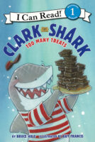 Clark the Shark: Too Many Treats
