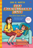 The Baby-Sitters Club® #4: Mary Anne Saves the Day