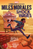 Miles Morales: Shock Waves: A Spider-Man Graphic Novel