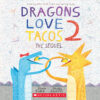 Dragons Love Tacos Duo