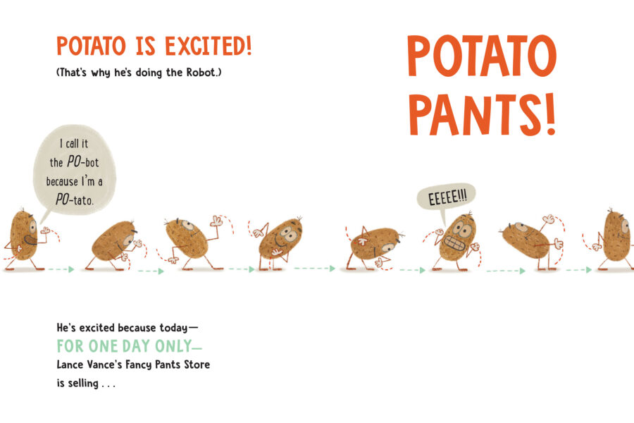 Pants Party: A Rant – Potatoes and the Promise of More Potatoes