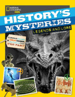 National Geographic Kids™: History’s Mysteries: Legends and Lore
