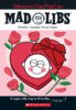 Valentine’s Day Mad Libs®