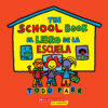 El libro de la escuela / The School Book