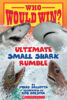 Who Would Win?® Ultimate Small Shark Rumble