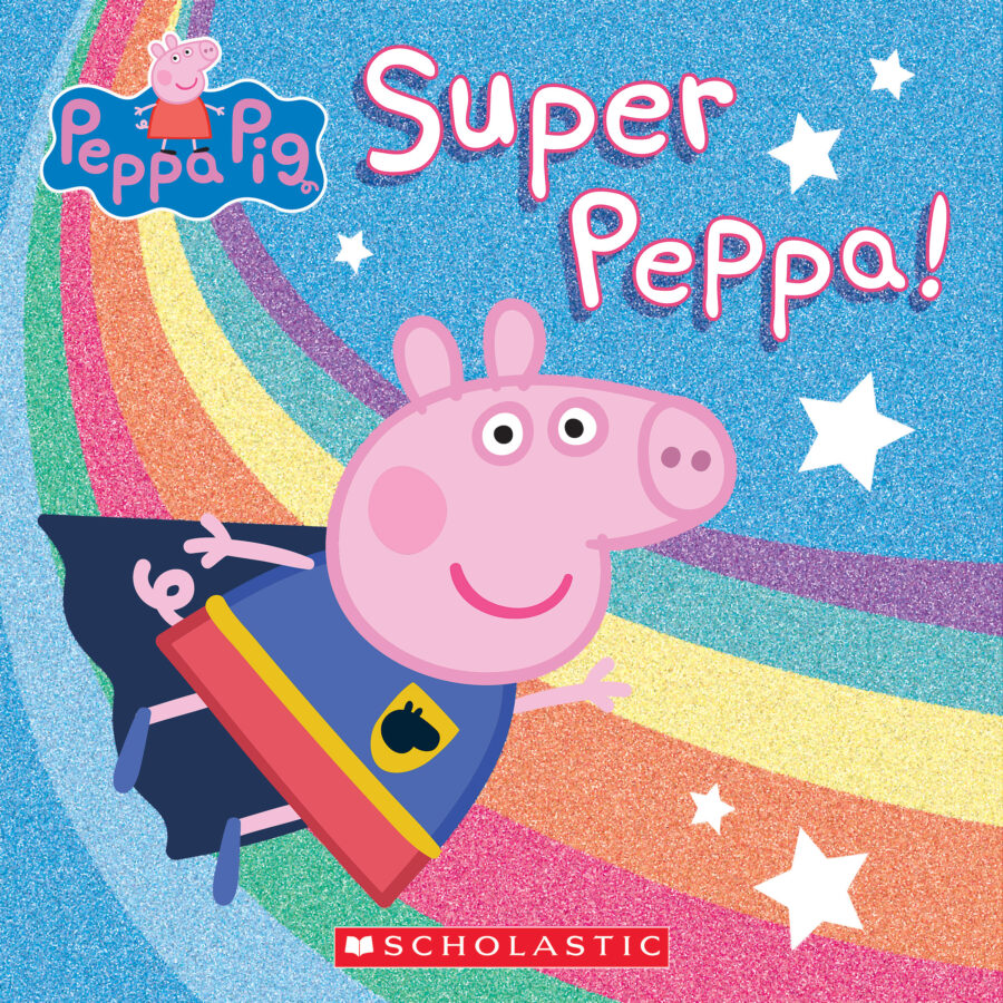 Peppa Pig: Super Peppa! by Lauren Holowaty;Cala Spinner (Paperback