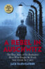 Rebel in Auschwitz