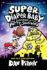 Super Diaper Baby: The Invasion of the Potty Snatchers: Color Edition