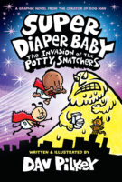 Super Diaper Baby: The Invasion of the Potty Snatchers: Color Edition