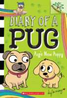 Diary of a Pug: Pug’s New Puppy