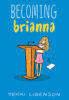 Becoming Brianna