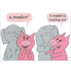 Elephant & Piggie: We Are in a Book!