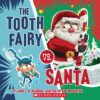 The Tooth Fairy vs. Santa