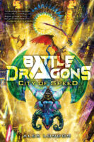 Battle Dragons: City of Speed