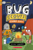 Bug Scouts: Camp Out!