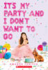 It’s My Party and I Don’t Want to Go