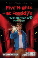 Five Nights at Freddy’s™ Fazbear Frights #11: Prankster