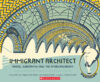 Immigrant Architect: Rafael Guastavino and the American Dream