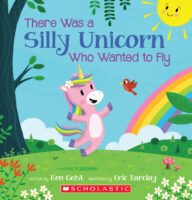 There Was a Silly Unicorn Who Wanted to Fly