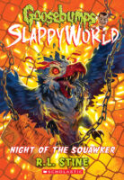 Goosebumps® SlappyWorld: Night of the Squawker