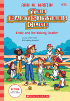 The Baby-sitters Club® #20: Kristy and the Walking Disaster