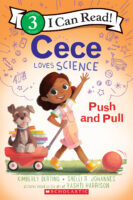 Cece Loves Science: Push and Pull