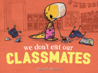 We Don’t Eat Our Classmates