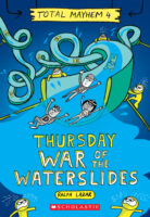 Total Mayhem #4: Thursday—War of the Waterslides