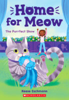 Home for Meow: The Purrfect Show