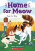 Home for Meow: Two Fur One