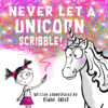 Never Let a Unicorn Scribble!