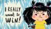 I Really Want to Win