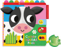 Scholastic Early Learners Touch and Explore: Cuddle Squeak Peek
