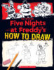 The Official Five Nights at Freddy&rsquo;s&trade; How to Draw