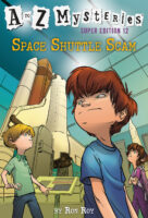 A to Z Mysteries® Super Edition #12: Space Shuttle Scam