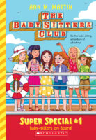 The Baby-Sitters Club Super Special #1: Baby-Sitters on Board!