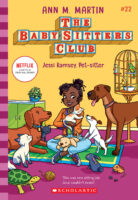 The Baby-Sitters Club&reg; #22: Jessi Ramsey, Pet-Sitter
