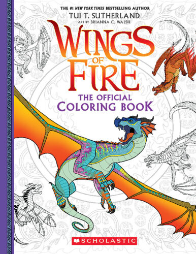 Wings of Fire: The Official Coloring Book by Tui T. Sutherland (Activity  Book)