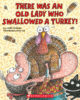 There Was an Old Lady Who Swallowed a Turkey! 10-Book Pack