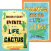 Events in the Life of a Cactus Pack